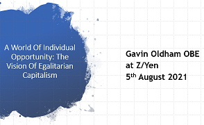 The Bigger Picture: A World of Individual Opportunity - the Vision of Egalitarian Capitalism
